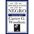 The MIS-Education of the Negro (an African American Heritage Book)