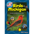The Kids' Guide to Birds of Michigan: Fun Facts, Activities and 86 Cool Birds