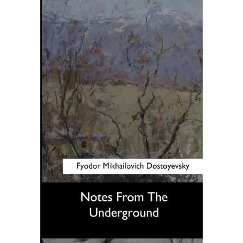 Notes From The Underground