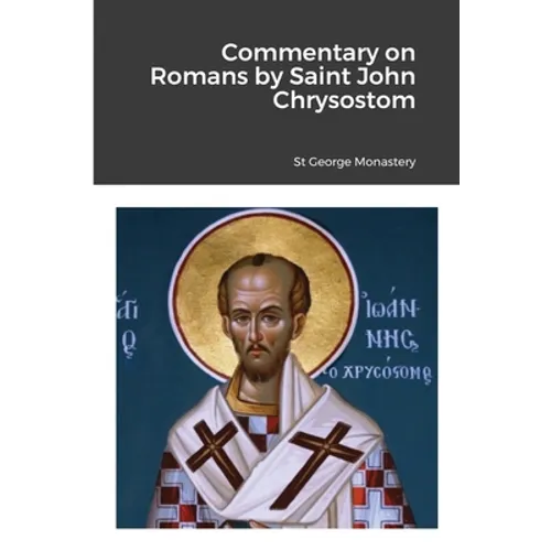 Commentary on Romans by Saint John Chrysostom