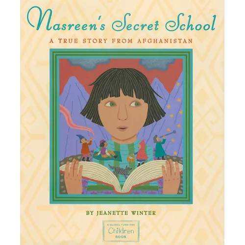 Nasreen's Secret School: A True Story from Afghanistan