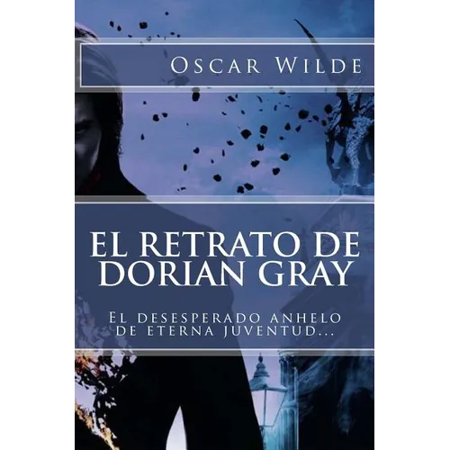 El Retrato de Dorian Gray (Spanish) Edition