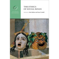 The Ethics of Social Roles