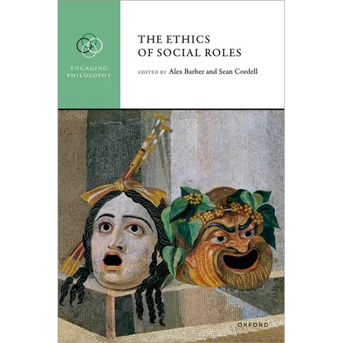 The Ethics of Social Roles