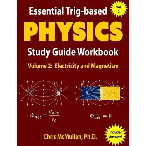 Essential Trig-based Physics Study Guide Workbook: Electricity and Magnetism