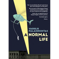 A Normal Life: The Autobiography of Vassilis Palaiokostas