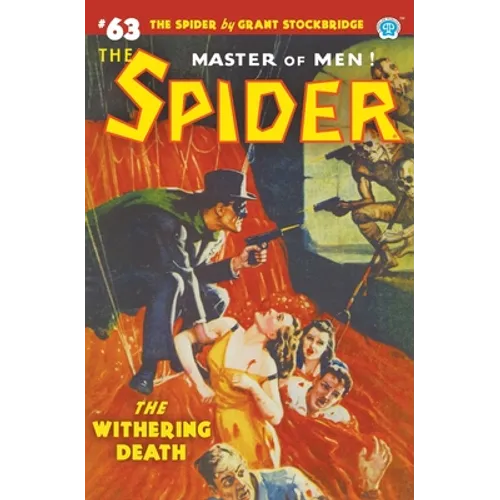 The Spider #63: The Withering Death
