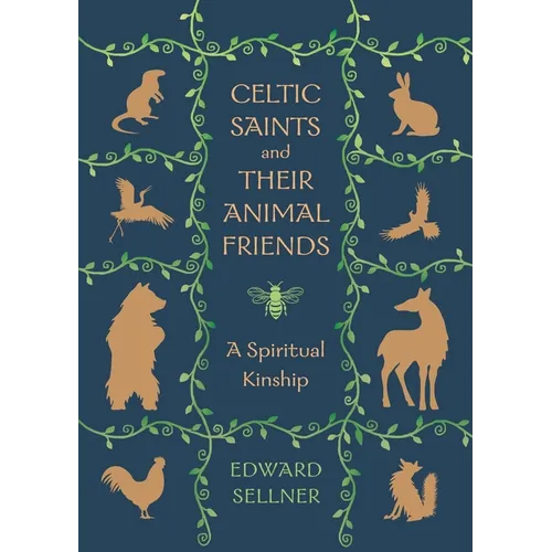 Celtic Saints and Their Animal Friends: A Spiritual Kinship
