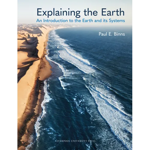Explaining the Earth: An Introduction to the Earth and Its Systems