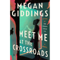Meet Me at the Crossroads