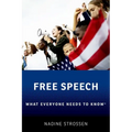 Free Speech: What Everyone Needs to Know(r)