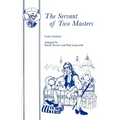 The Servant of Two Masters