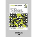 The Reluctant Fundamentalist: Insight Text Guide (Large Print 16pt)
