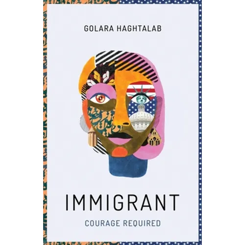 Immigrant: Courage Required