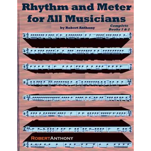 Rhythm and Meter for All Musicians Complete