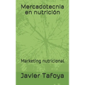 Mercadotecnia en nutrición: Marketing nutricional
