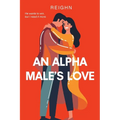 An Alpha Male's Love