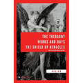 The Theogony, Works and Days, The Shield of Heracles: Large Print with Introduction and Notes