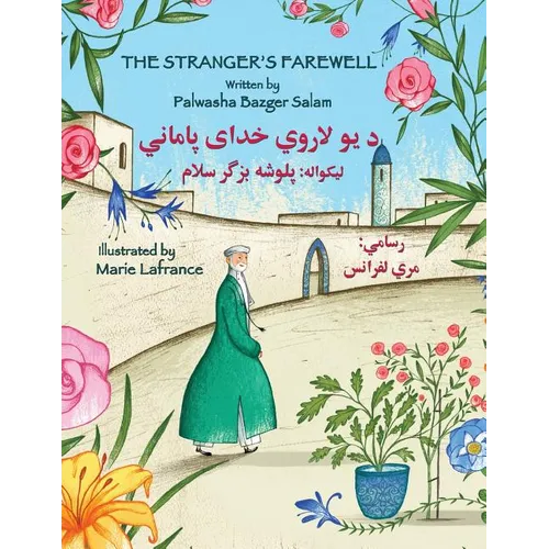 The Stranger's Farewell: English-Pashto Edition