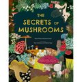 The Secrets of Mushrooms