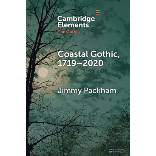 Coastal Gothic, 1719-2020