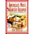 America's Most Wanted Recipes: Delicious Recipes from Your Family's Favorite Restaurants