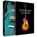 Legendary Guitars: Explore the World's Most Legendary Guitars