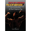 Pain Is My Companion