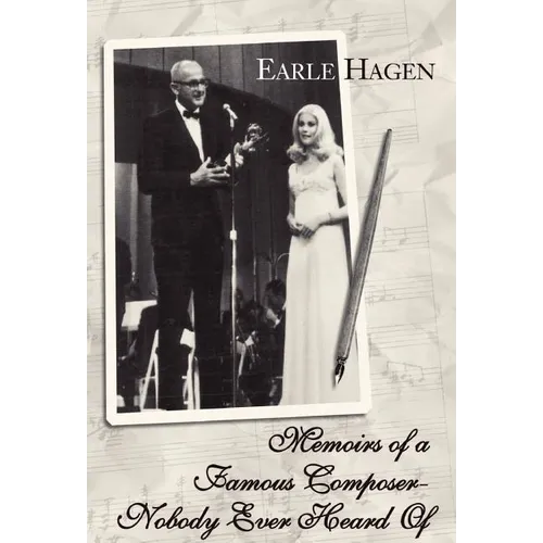 Memoirs of a Famous Composer-Nobody Ever Heard Of