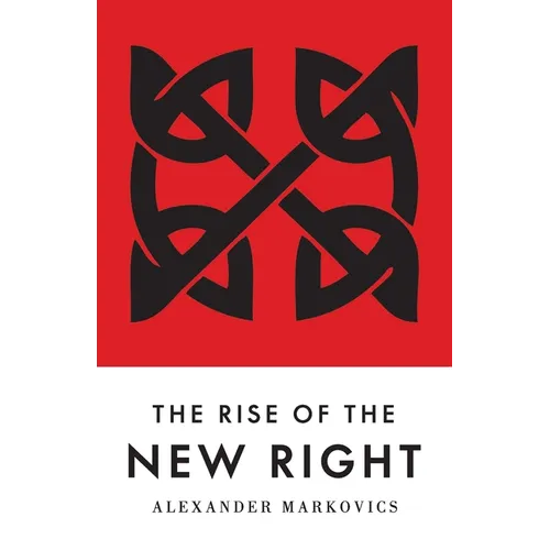 The Rise of the New Right