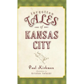 Forgotten Tales of Kansas City