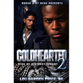 Coldhearted 2: Rise of a Street Tyrant