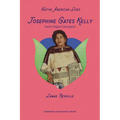 Josephine Gates Kelly: Native Rights Champion
