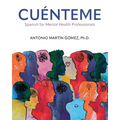 Cuénteme: Spanish for Mental Health Professionals