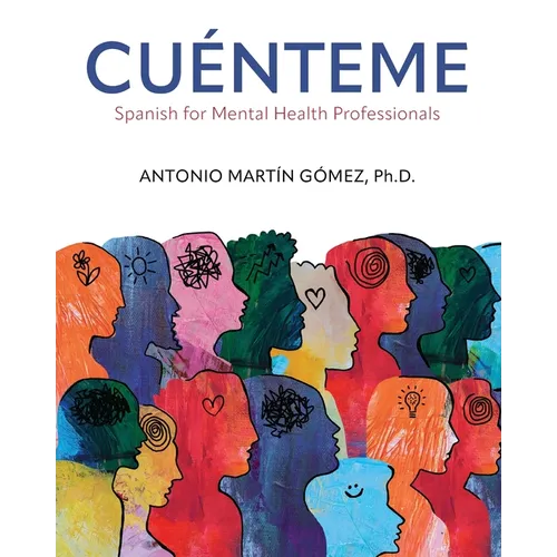 Cuénteme: Spanish for Mental Health Professionals