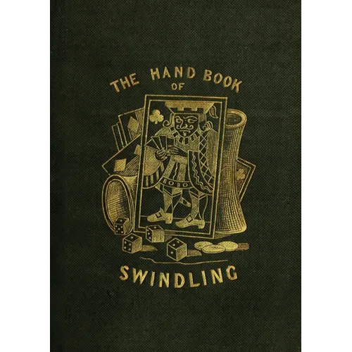 The Handbook of Swindling