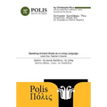 Polis: Speaking Ancient Greek As A Living Language, Level One, Teacher's Volume.