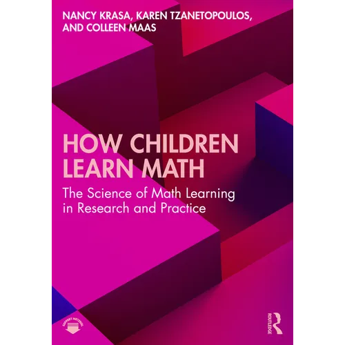 How Children Learn Math: The Science of Math Learning in Research and Practice