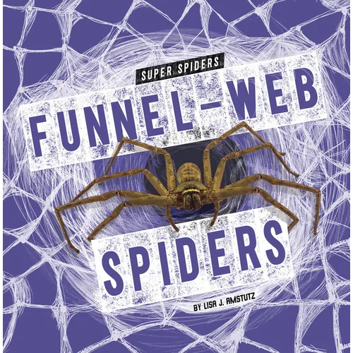 Funnel-Web Spiders