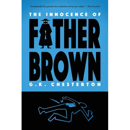 The Innocence of Father Brown (Warbler Classics)