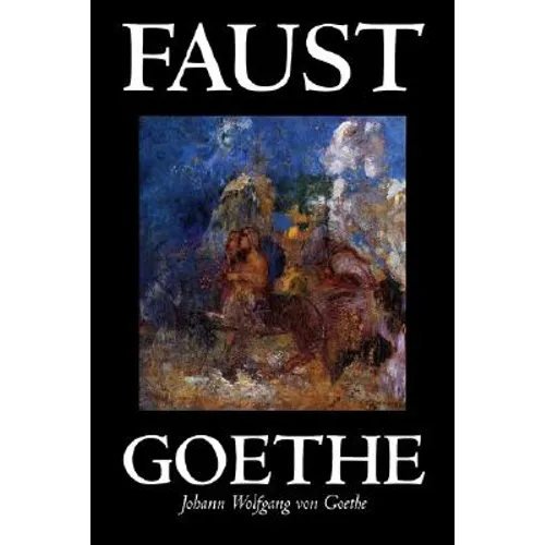 Faust by Johann Wolfgang von Goethe, Drama, European
