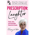 Prescription: Laughter