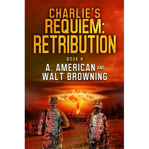 Charlie's Requiem: Retribution: Book 4