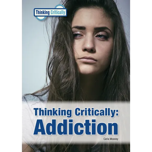 Thinking Critically: Addiction