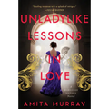 Unladylike Lessons in Love: A Marleigh Sisters Novel