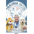 Trauma: Here it Comes, There it Goes.