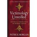Victimology Unveiled: Historical Perspectives on Murder Choices
