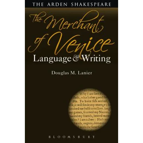 The Merchant of Venice: Language and Writing