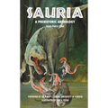 Sauria: A Prehistoric Anthology