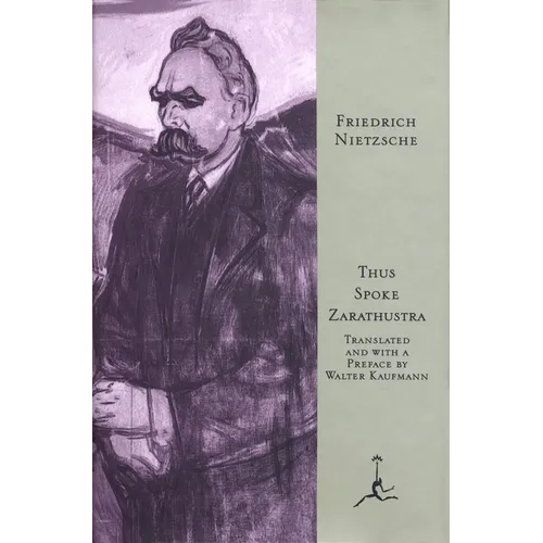 Thus Spoke Zarathustra: A Book for All and None